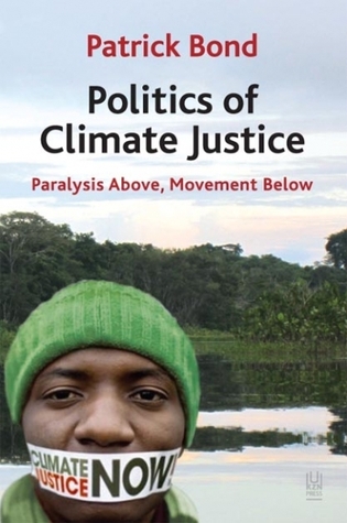 Politics of Climate Justice Patrick Bond