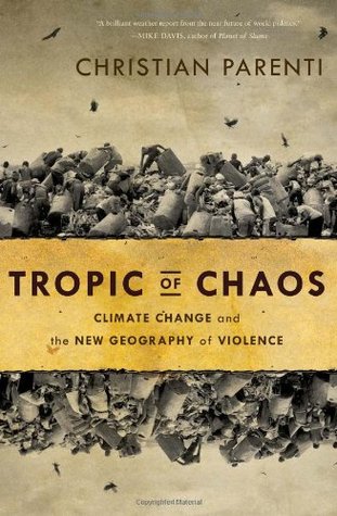 Tropic of Chaos Christian Parenti