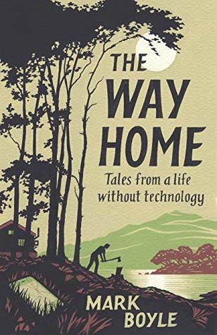 Mark Boyle The Way Home